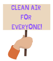A hand holding a sign that says: Clean Air for Everyone!